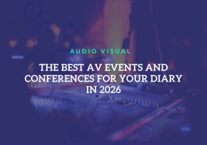 Audio Visual conferences events 2026